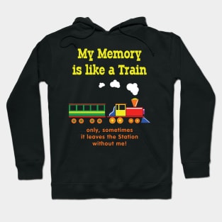 My Memory is Like a Train Hoodie